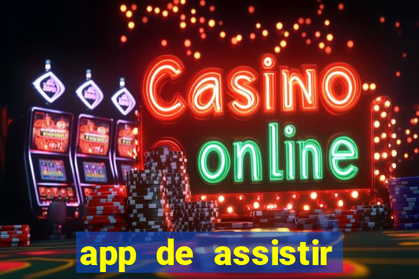 app de assistir jogo ao vivo gratis